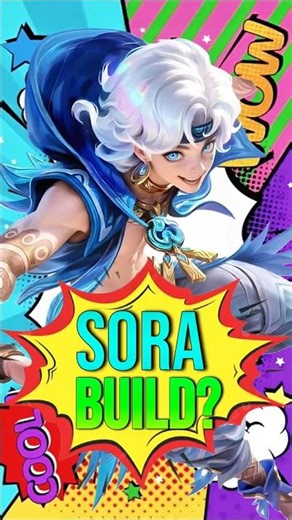 Sora ka Best Build kya hai? New Hero Sora #mobalegends5v5 #moba5v5hindi #moba5v5pippin #shorts