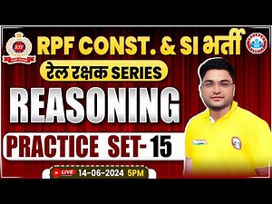 RPF Reasoning Practice Set #15 | RPF SI & Constable 2024 | RPF Reasoning Class 2024 by Shobhit Sir
