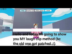 How To Do A Laugh Clip *New Method*