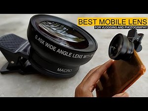 Best Mobile Lens For Vlogging And Photography Under 500