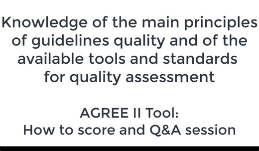 CGD - AGREE II tool How to score and Q A session