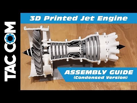 3D Printed Jet Engine Assembly Guide - Condensed Version