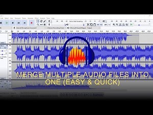 Simplest way to combine multiple audio files into one using Audacity 2025