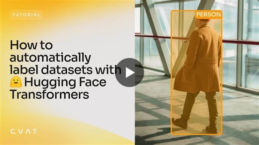 CVAT Adds Hugging Face Transformers Support for Automated Annotation | CVAT.AI posted on the topic | LinkedIn