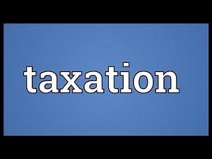 Taxation Meaning