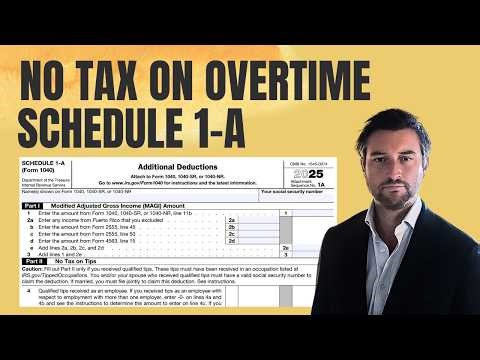 Schedule 1-A & No Tax on Overtime