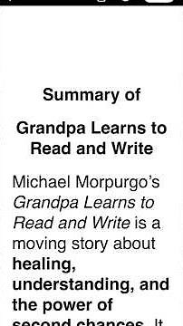Grandpa Learns to Read and Write Summary