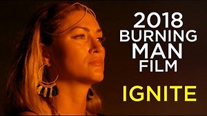 Burning Man is more than a party. See why people call it home. | Ignite Movie