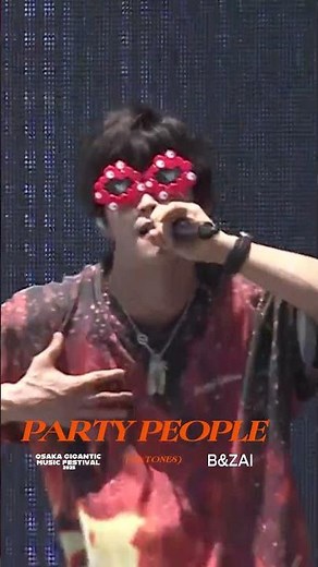 B&ZAI official【PARTY PEOPLE(SixTONES)】OSAKA GIGANTIC MUSIC FESTIVAL 2025