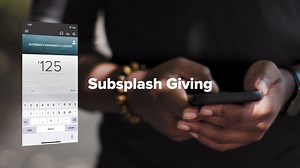 Subsplash Giving | The Ultimate Engagement Platform™