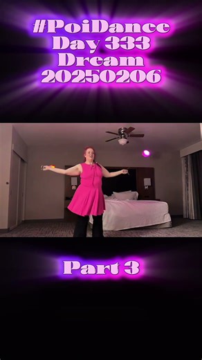 Pt3 Poi Dance Day 333 Dream 20250206 #poi #PoiSpinning #PoiDance #FlowArts #PoiTutorial #poiflow