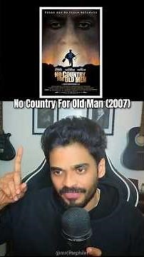 I watched No Country For Old Men (2007)