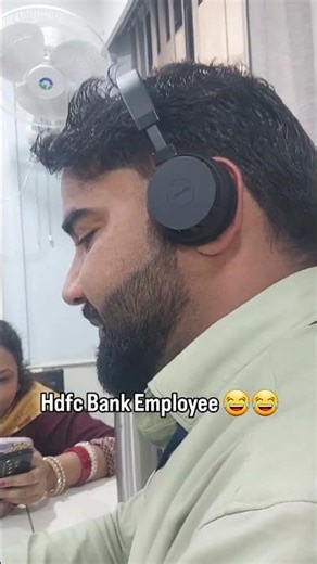 Hdfc bank Employee 😂 😂