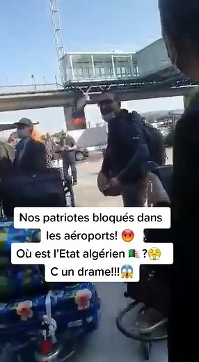 Nos patriotes bloqués dans les aéroports! Où est l’Etat algérien 🇩🇿? C un drame!!😤😡😱😡#aeroport #airalgerie #dzair #jazair #algerien #kabylie