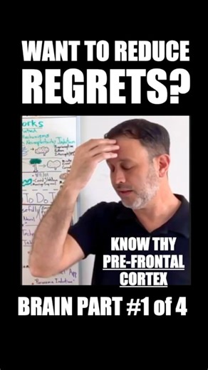 WANT TO REDUCE REGRETS? KNOW THY PREFRONTAL CORTEX! BRAIN PART #1 OF 4 - NEUROSCIENCE!