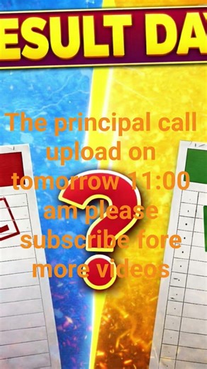 The result day part-2 the principal call upload on tomorrow 11 am|subscribe for more videos...