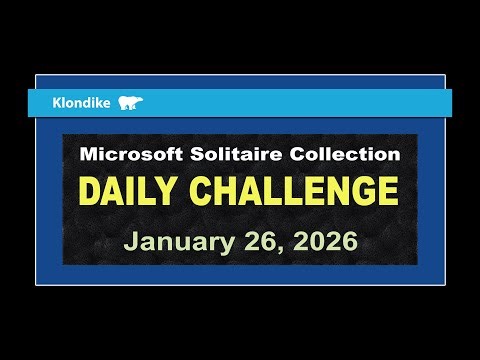 Microsoft Solitaire Collection | Daily Challenge January 26, 2026 | Klondike Hard