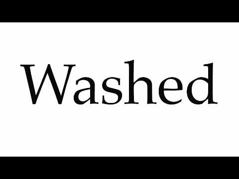 How to Pronounce Washed