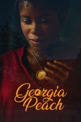 Stream Georgia Peach (2026): Find it on Netflix, Prime Video, Hulu & more