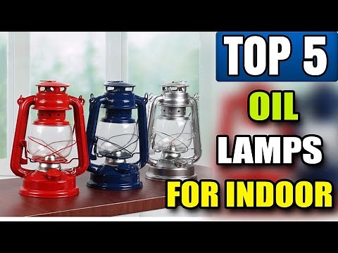 Best Oil Lamps For Indoor Use, Best Hurricane Lanterns