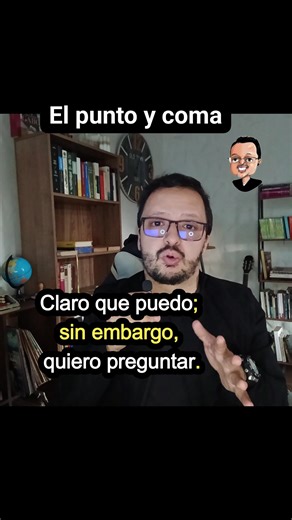 El uso del punto y coma. | Juan David Villa Ortografía