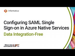 Configuring SAML Single Sign-on in Azure Native Services for Data Integration-Free