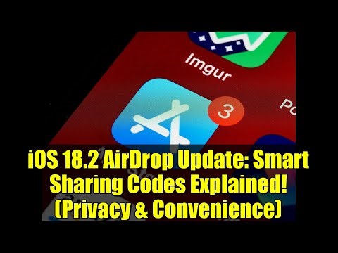 iOS 18.2 AirDrop Update: Smart Sharing Codes Explained! (Privacy & Convenience)