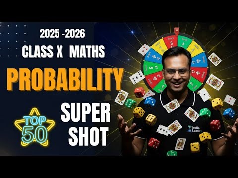 BOARDS 2026| FREE CRASH COURSE | CLASS 10 | MATHS | PROBABILITY | SUPER SHOT| REVISION-MIQS