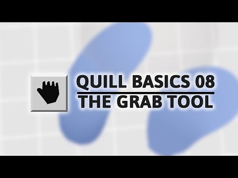 Quill Tutorial - Grab Tool