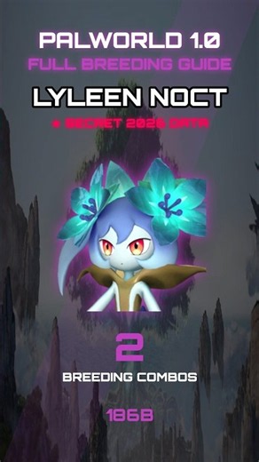 Lyleen Noct FULL BREEDING OPTIONS GUIDE | PALWORLD 1.0