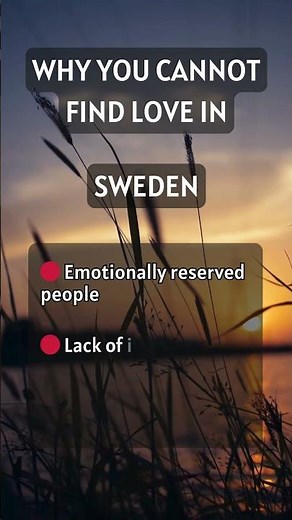 Why Love in Sweden is IMPOSSIBLE!
