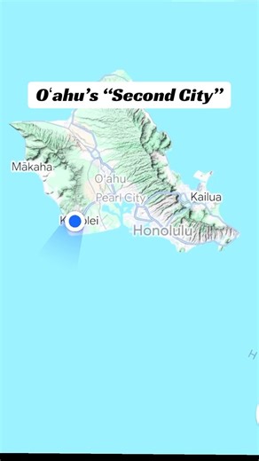 Kapolei, Oʻahu’s “Second City” 🌿 What’s Really Here Now
