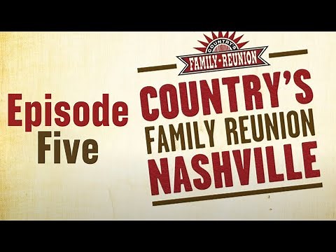 Country's Family Reunion: Nashville Episode 5