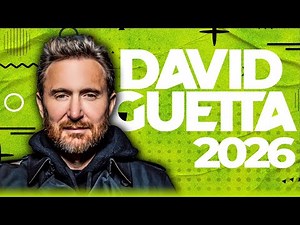 DAVID GUETTA MIX 2026 | Best Songs Of All Time | As Melhores Eletrônicas 2026