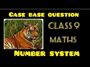 Case study based question | Class 9 maths | Number system |