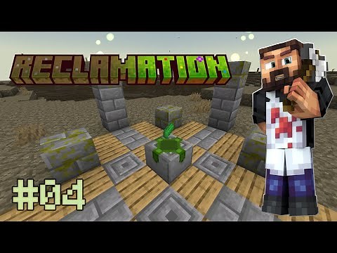 Minecraft Reclamation - EP04 - Natural altar !