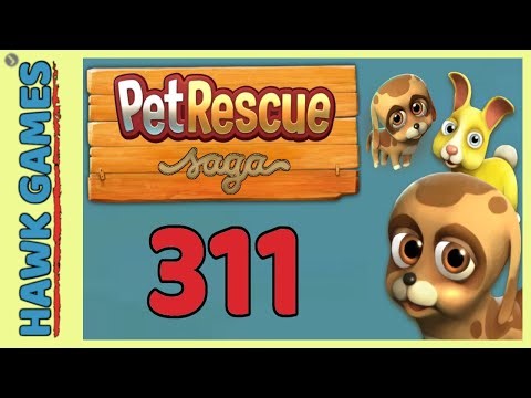 Pet Rescue Saga Level 311 Super Hard - 3 Stars Walkthrough, No Boosters