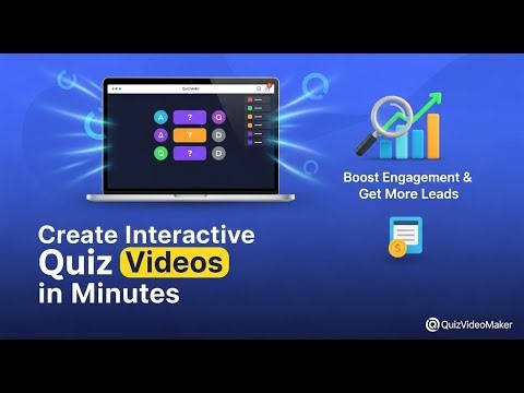 Create Interactive Quiz Videos in Minutes Boost Engagement and Get More Leads with Quiz Video Maker