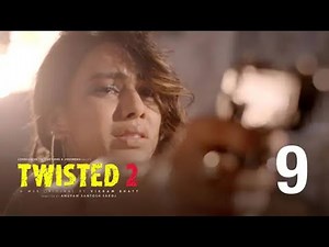 Twisted 2 | Episode 9 | 'Frenemies' | A Web Original By Vikram Bhatt