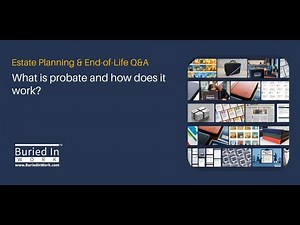 What is probate and how does it work?