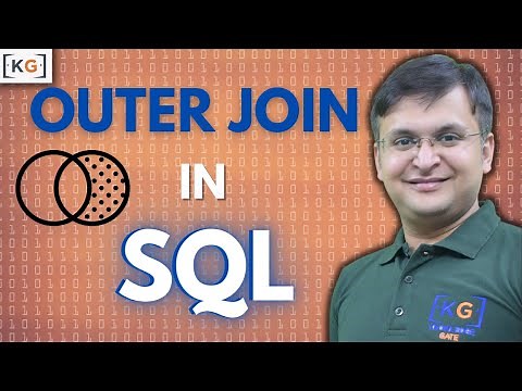 7.10 Outer Join Full Outer Join Left Outer Join Right Outer Join Complete Outer Join in SQL