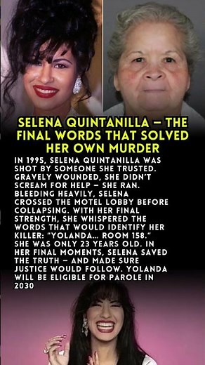 Selena Quintanilla — The Final Words That Solved Her Own Murder