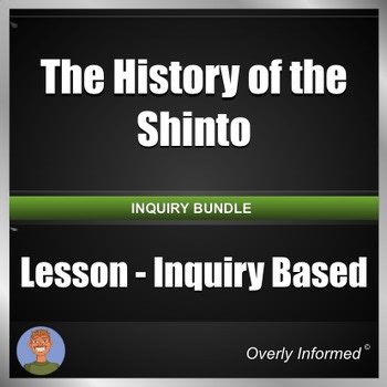 The History of the Shinto Lesson - Inquiry-Based