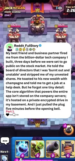 My best friend and business partner fired me from the billion-dollar tech company I built, three days before we were set to go public on the stock market. He told the board of directors that I was 'burnt out and unstable' and stripped me of my unvested shares. He toasted to his new wealth with champagne and told me to get a job at a help desk. But he forgot one tiny detail: The core algorithm that powers the entire app isn't stored on the company servers; it's hosted on a private encrypted drive