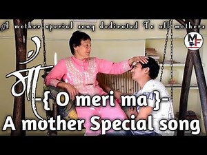Meri Ma Pyari Maa Hindi Song || A mothers day special song