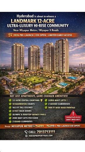 12-Acre Hi-Rise @ Miyapur Metro | 3BHK Exclusive Pre-Launch 2026 | EOI Open@ 6099++