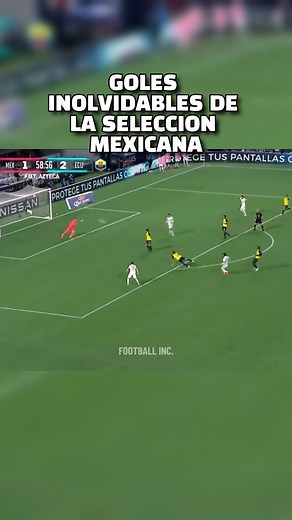 Goles INOLVIDABLES de la Selección Mexicana #football #fypシ #viralpost #futbol #mexico | Football Inc.