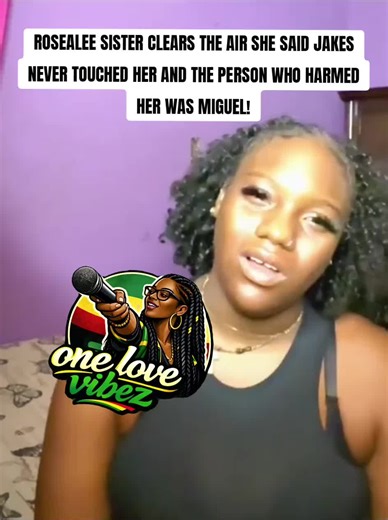 Rosealee Sister clears Jakes name #jamaicatiktoker🇯🇲🇯🇲🔥🔥 #jamaicantiktok🇯🇲viral #jakes #rosealeesister #rosealee @grimy6 @sunshinedoll TikTok rd model @Andre Bird 🐦_BD March 4 2026 @🦋⚜️Bless Diva DCF:1LG⚜️J2H