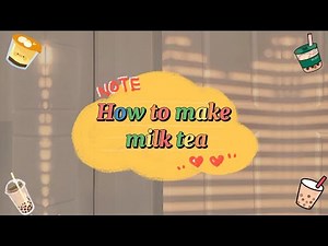 How To Make Milk Tea | Easy Simple Recipe