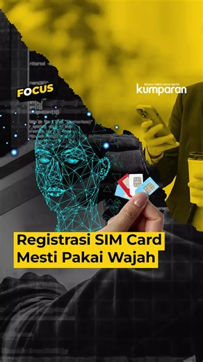 Pendaftaran SIM Card dengan Verifikasi Wajah di 2026